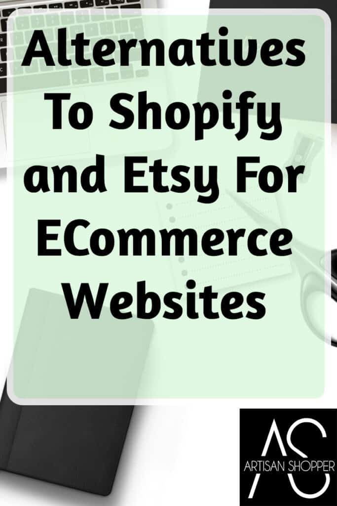 Alternativas a Shopify y Etsy para sitios web de comercio electrónico – Artisan Shopper