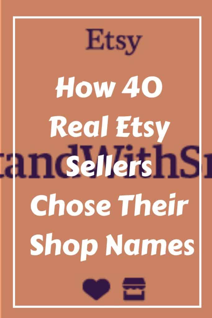 Cómo 40 vendedores reales de Etsy eligieron los nombres de sus tiendas – Artisan Shopper