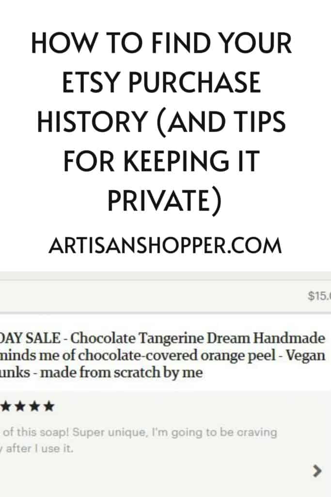 Cómo encontrar tu historial de compras en Etsy (y consejos para mantenerlo privado) – Artisan Shopper