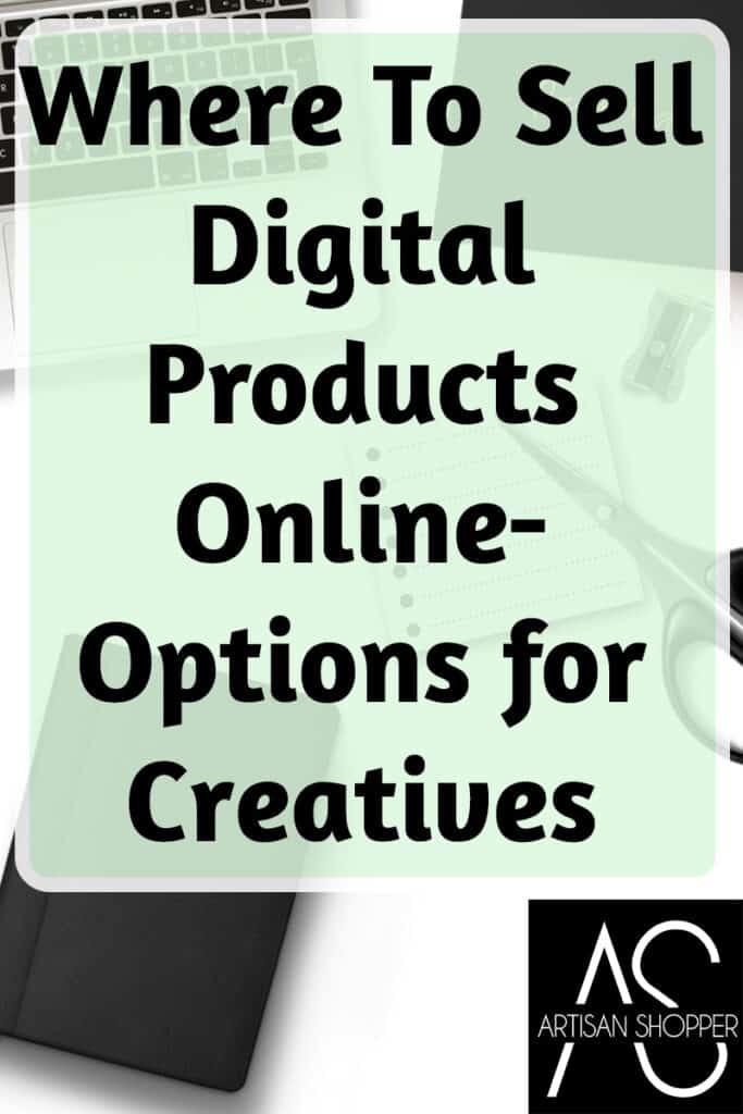 Dónde vender productos digitales en línea: opciones para creativos – Artisan Shopper