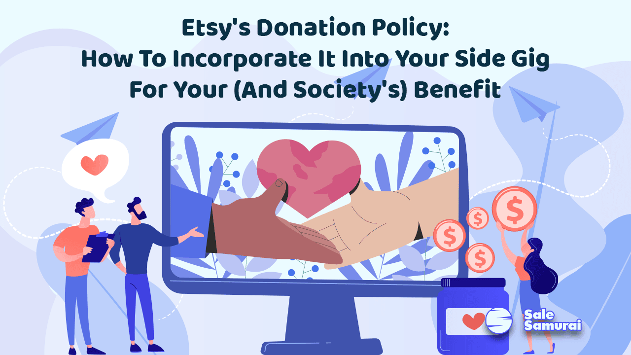 Política de donaciones de Etsy: cómo incorporarla a tu trabajo paralelo para tu beneficio (y el de la sociedad) -
