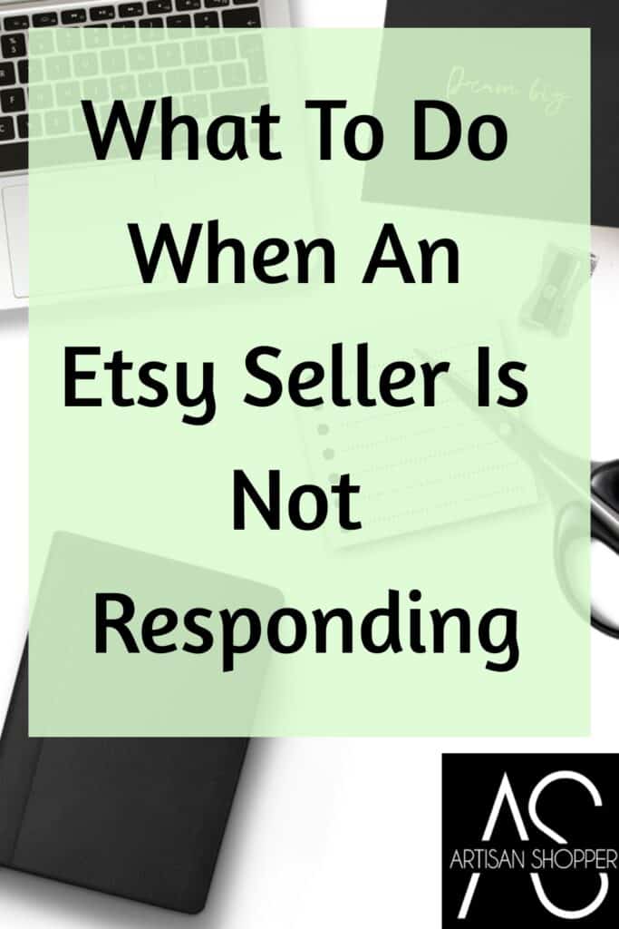 Qué hacer cuando un vendedor de Etsy no responde – Artisan Shopper