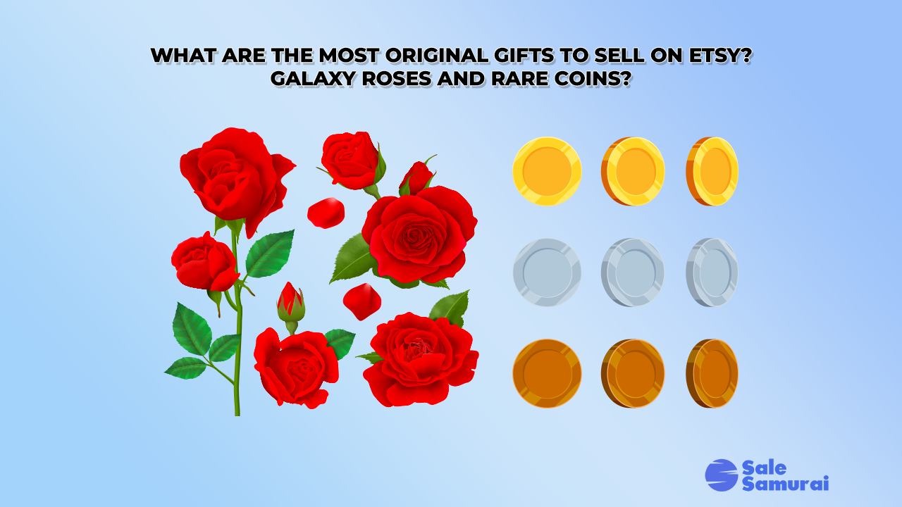 ¿Cuáles son los regalos más originales para vender en Etsy? ¿Rosas galácticas y monedas raras? - Venta Samurái