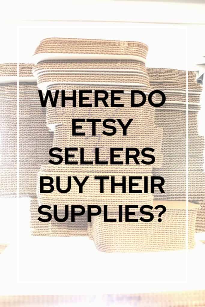 ¿Dónde compran sus suministros los vendedores de Etsy? – Comprador Artesano