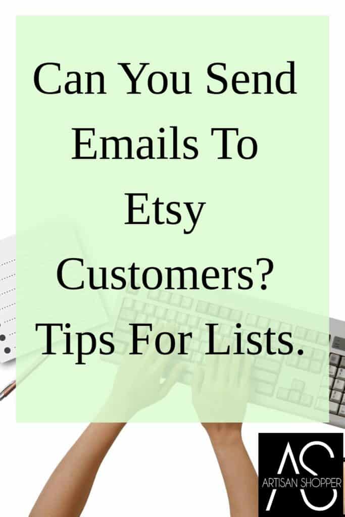 ¿Puedes enviar correos electrónicos a clientes de Etsy? Consejos para listas. – Comprador Artesano