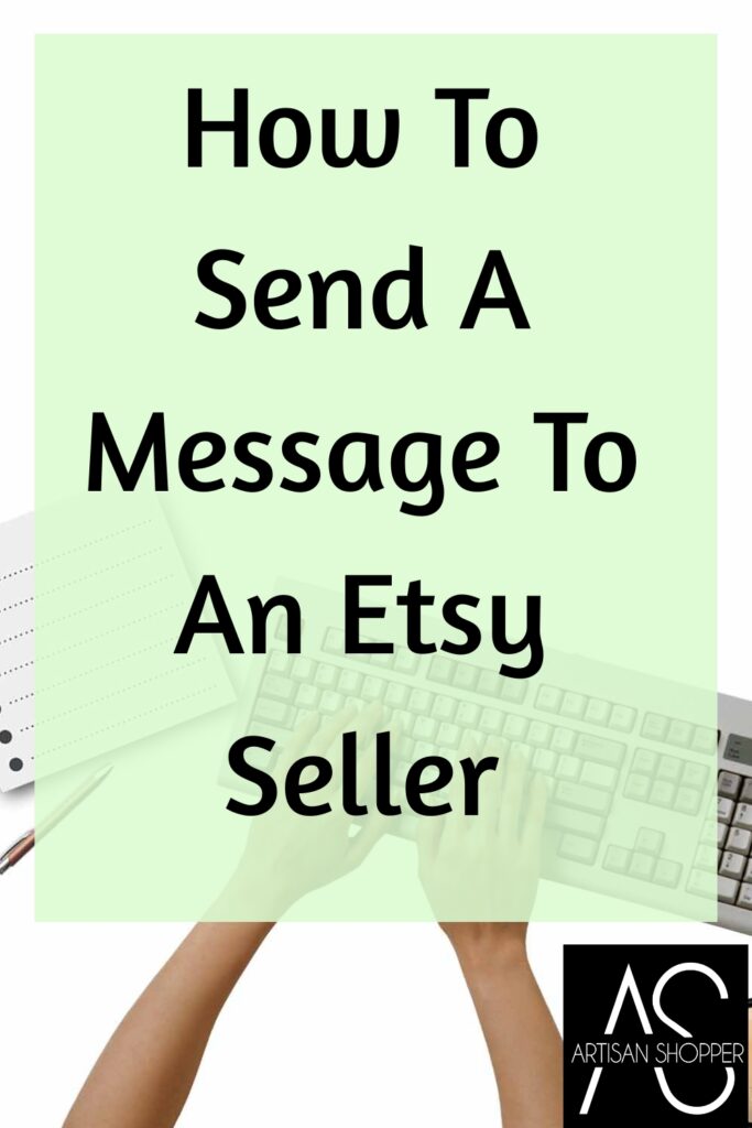 Cómo enviar un mensaje a un vendedor de Etsy – Artisan Shopper